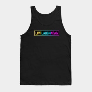 Live Laugh ACAB - Black Lives Matter Tank Top